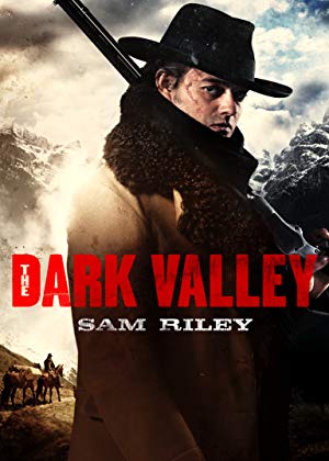 Dark Valley, the