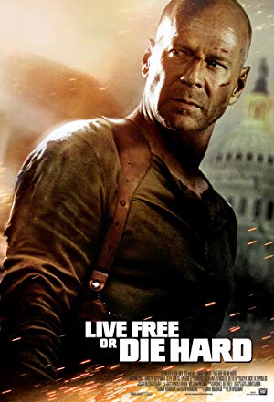 Die Hard 4.0: Live Free or Die Hard